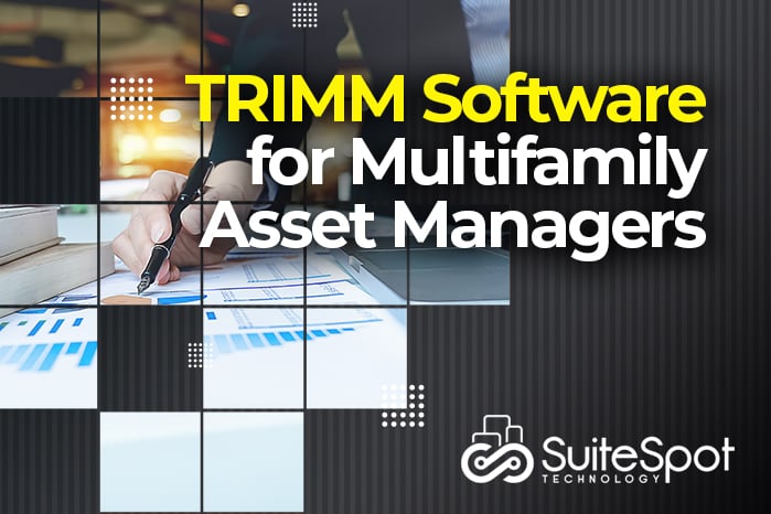 TRIMM Software for Multifamily Asset Managers 